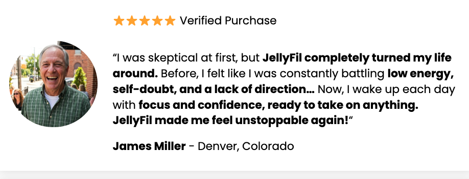 JellyFil customer testimonial from James Miller