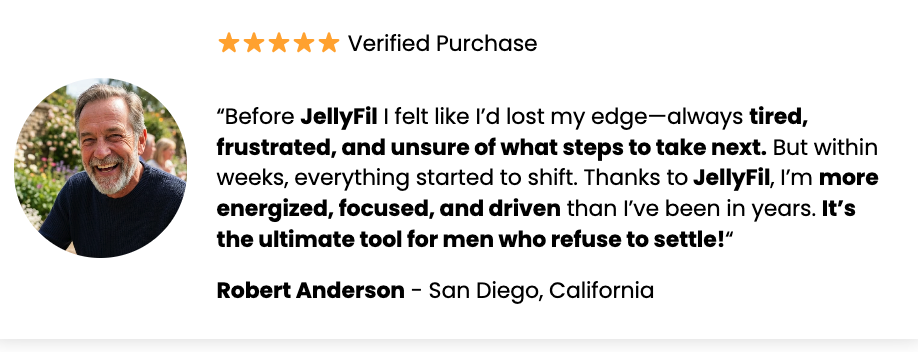 JellyFil customer testimonial from Robert Anderson
